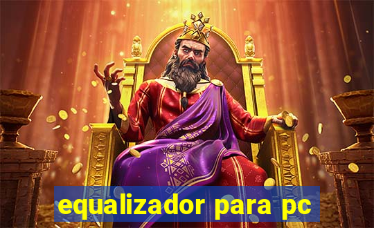 equalizador para pc